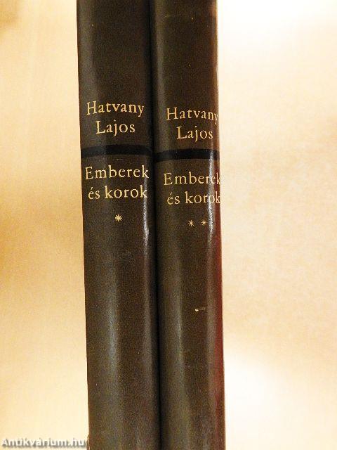 Emberek és korok I-II.