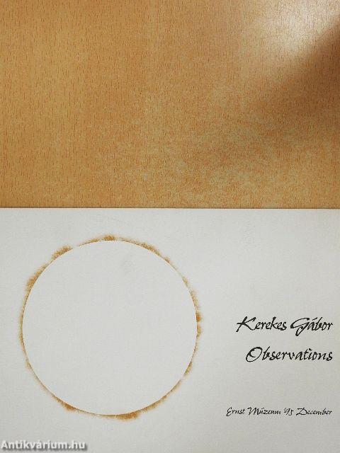 Kerekes Gábor - Observations