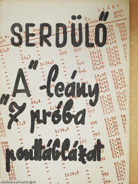 Serdülő "A" fiú 10 próba ponttáblázat/Serdülő "A" leány 7 próba ponttáblázat