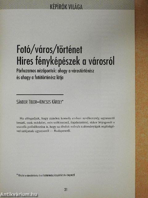 Fotó/város/történet - Híres fényképészek a városról