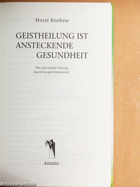 Geistheilung ist Ansteckende Gesundheit