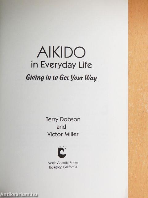 Aikido in Everyday Life