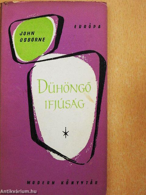 Dühöngő ifjúság