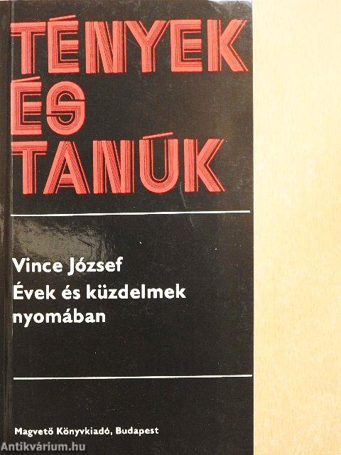 Évek és küzdelmek nyomában