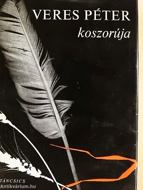 Veres Péter koszorúja