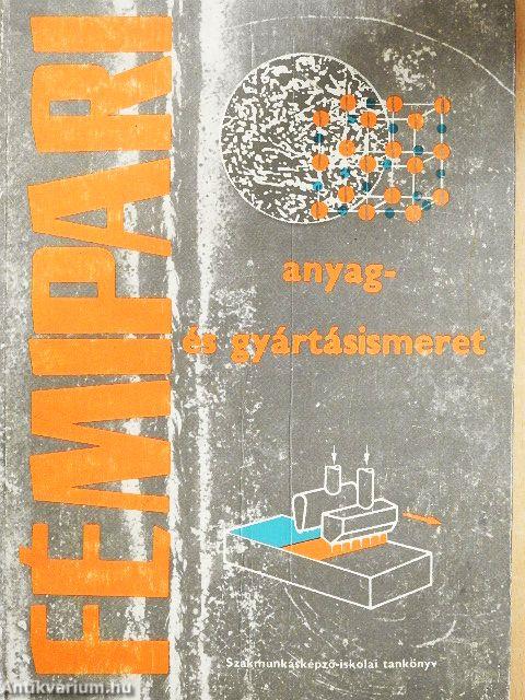 Fémipari anyag- és gyártásismeret I.