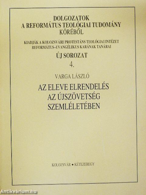 Az eleve elrendelés az Újszövetség szemléletében