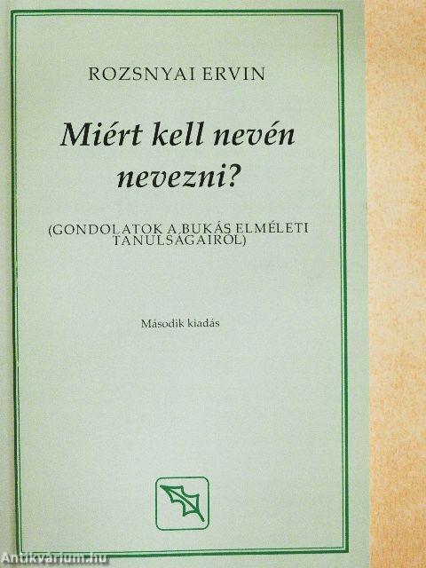 Miért kell nevén nevezni?