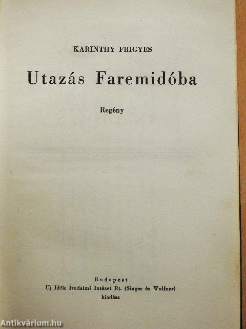 Utazás Faremidóba/Capillária