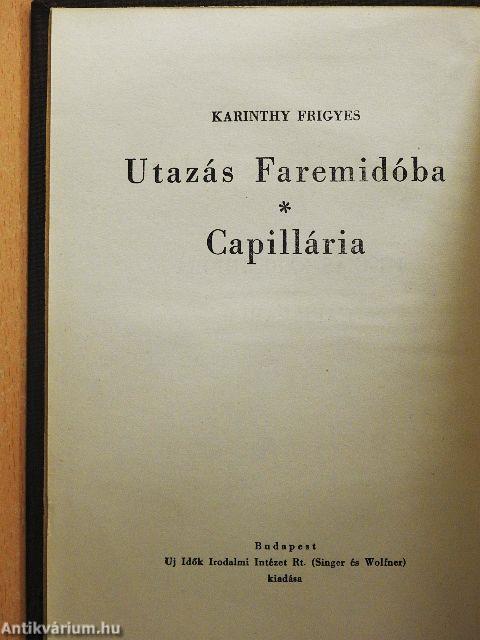 Utazás Faremidóba/Capillária