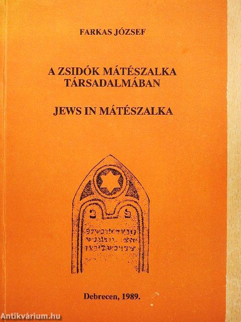A zsidók Mátészalka társadalmában