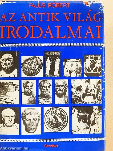 Az antik világ irodalmai