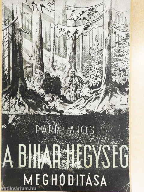 A Biharhegység meghódítása