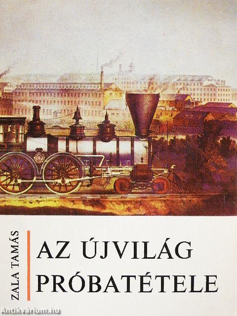 Az újvilág próbatétele