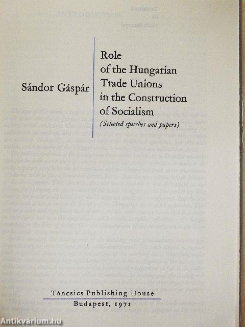 Role of the Hungarian Trade Unions in the Construction of Socialism