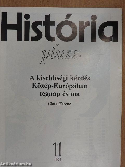 História 1992. (nem teljes évfolyam)/História plusz