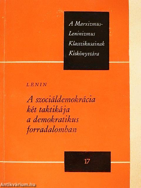 A szociáldemokrácia két taktikája a demokratikus forradalomban