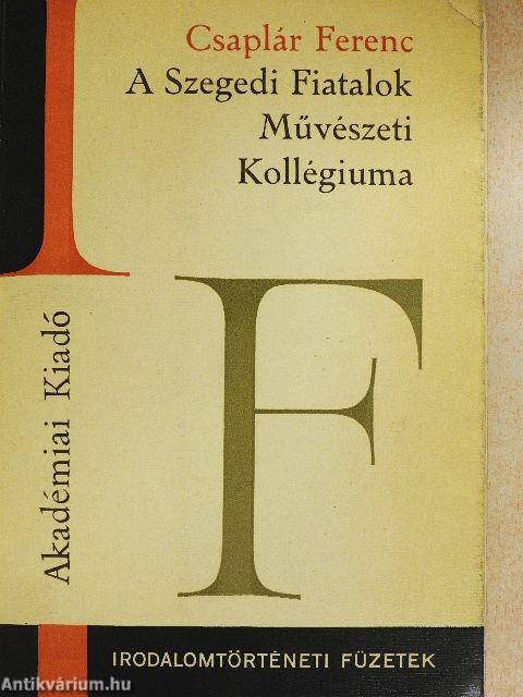 A Szegedi Fiatalok Művészeti Kollégiuma