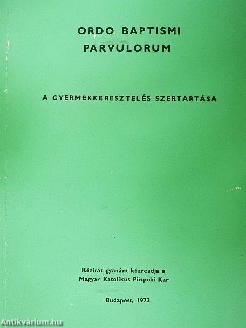 Ordo Baptismi Parvulorum