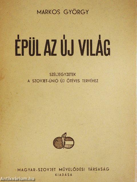 Épül az új világ