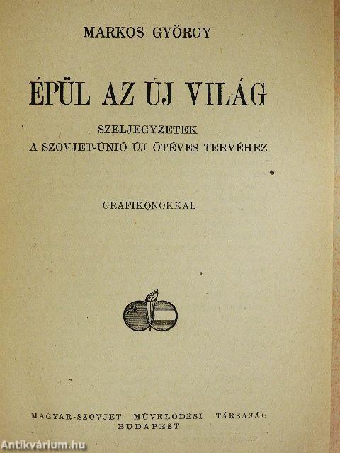 Épül az új világ