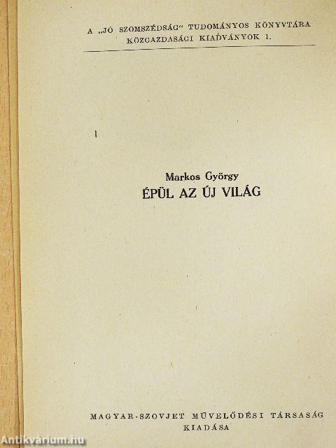 Épül az új világ