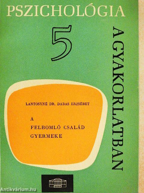 A felbomló család gyermeke