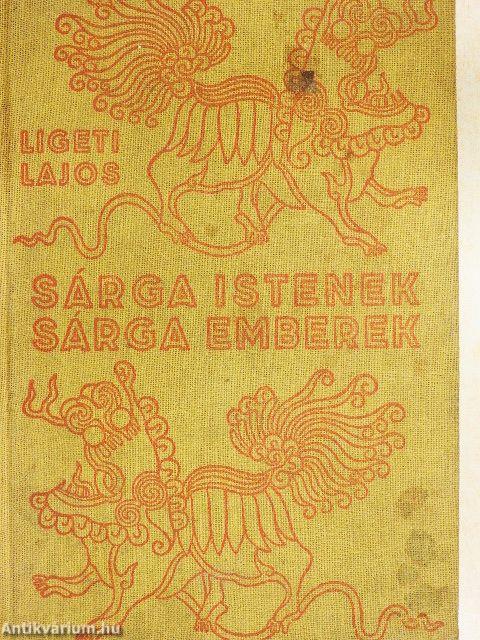 Sárga istenek, sárga emberek