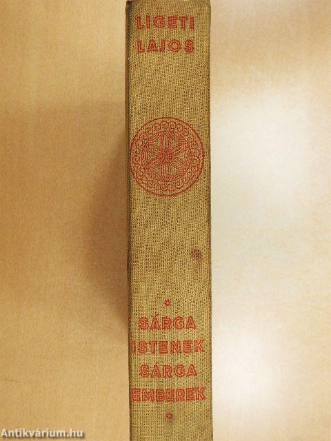 Sárga istenek, sárga emberek