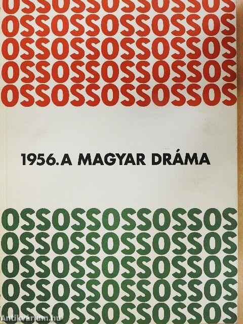 A magyar dráma/Rajzolt 1956