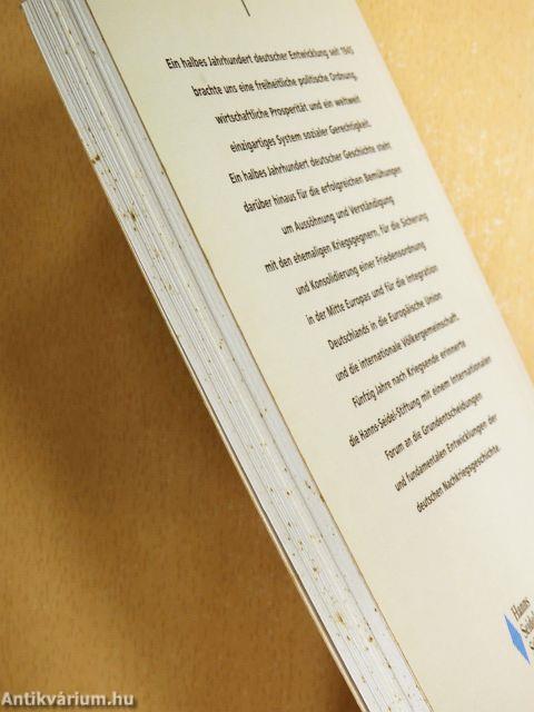 Frieden, Freiheit, Versöhnung - Ein halbes Jahrhundert deutscher Geschichte