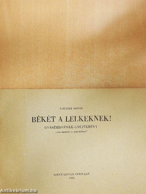 Békét a lelkeknek!