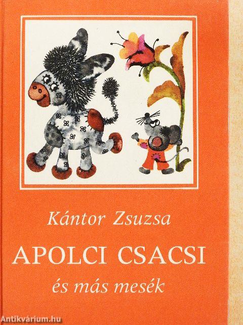 Apolci csacsi és más mesék