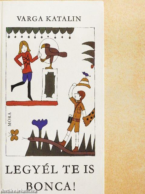 Legyél te is Bonca!