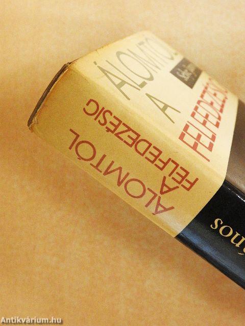 Álomtól a felfedezésig