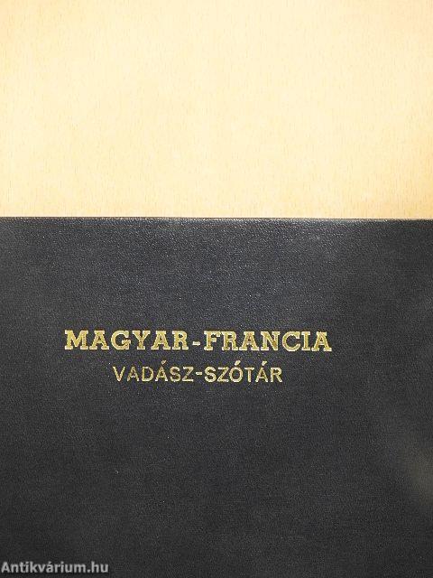 Magyar-francia vadász-szótár