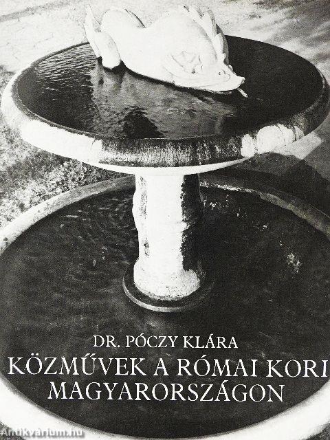 Közművek a római kori Magyarországon