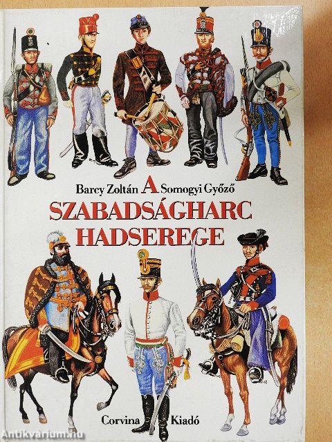 A szabadságharc hadserege