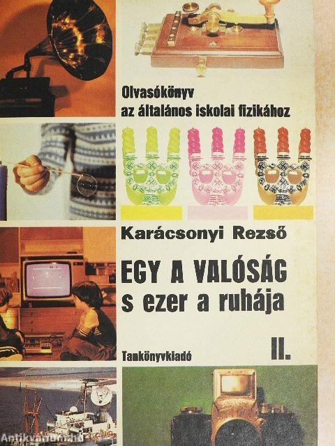 Egy a valóság s ezer a ruhája II.