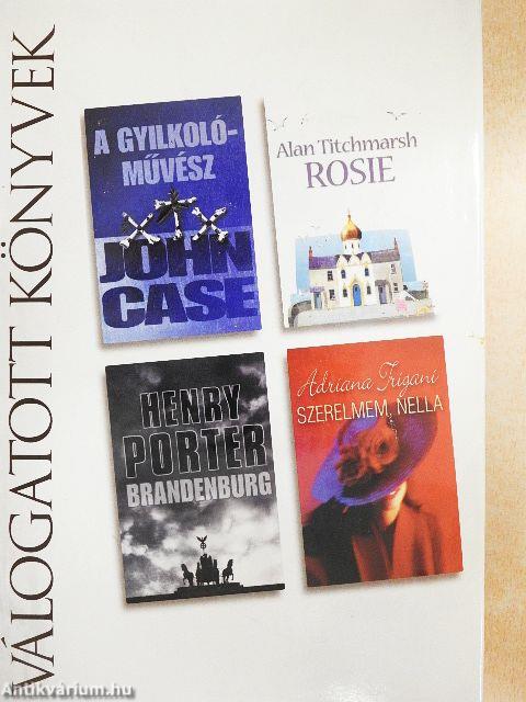 A gyilkolóművész/Rosie/Brandenburg/Szerelmem, Nella