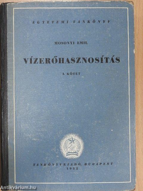 Vízerőhasznosítás I-II.