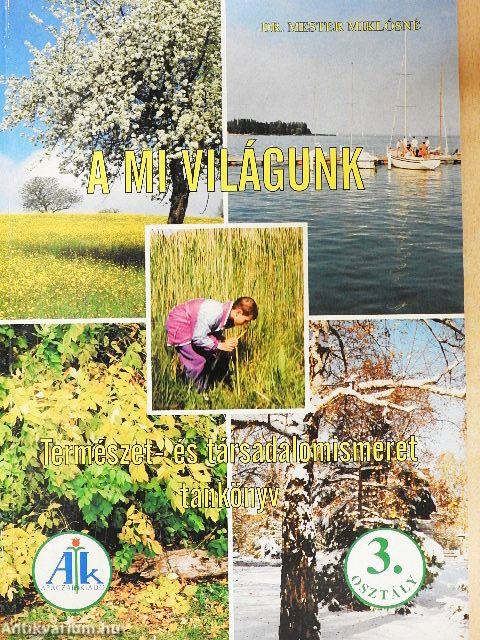 A mi világunk 3.