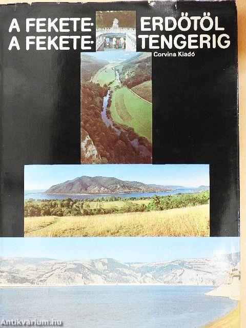 A Fekete-erdőtől a Fekete-tengerig