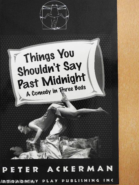 Things You Shouldn't Say Past Midnight