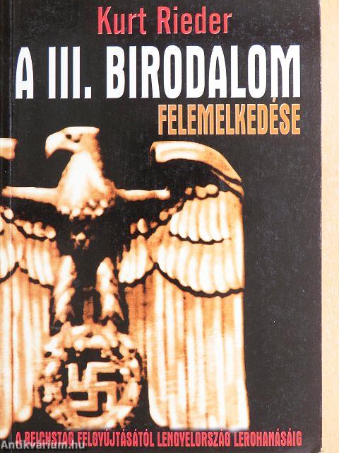 A III. Birodalom felemelkedése