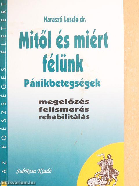 Mitől és miért félünk