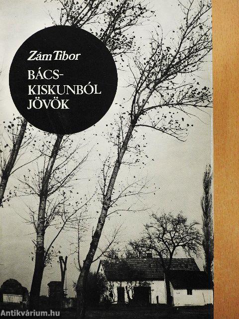 Bács-Kiskunból jövök