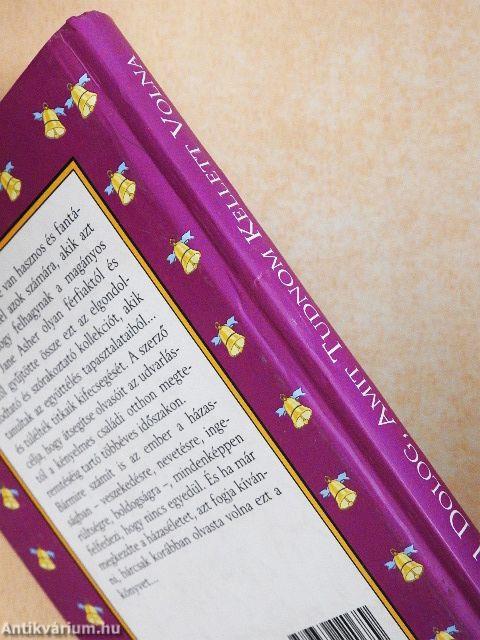 101 dolog, amit tudnom kellett volna, mielőtt megházasodtam