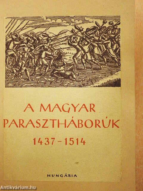 A magyar parasztháborúk irodalma 1437-1514