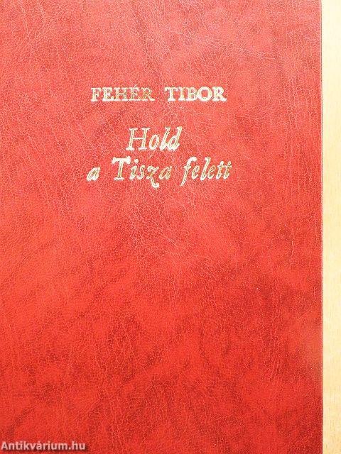 Hold a Tisza felett
